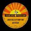 Stex - Great Balls Of Funky Fire - Single